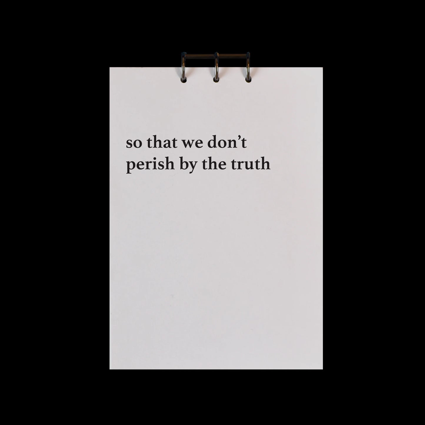 Archive - Moniker Press - Print - so that we don’t perish by the truth (Emily Neufeld)