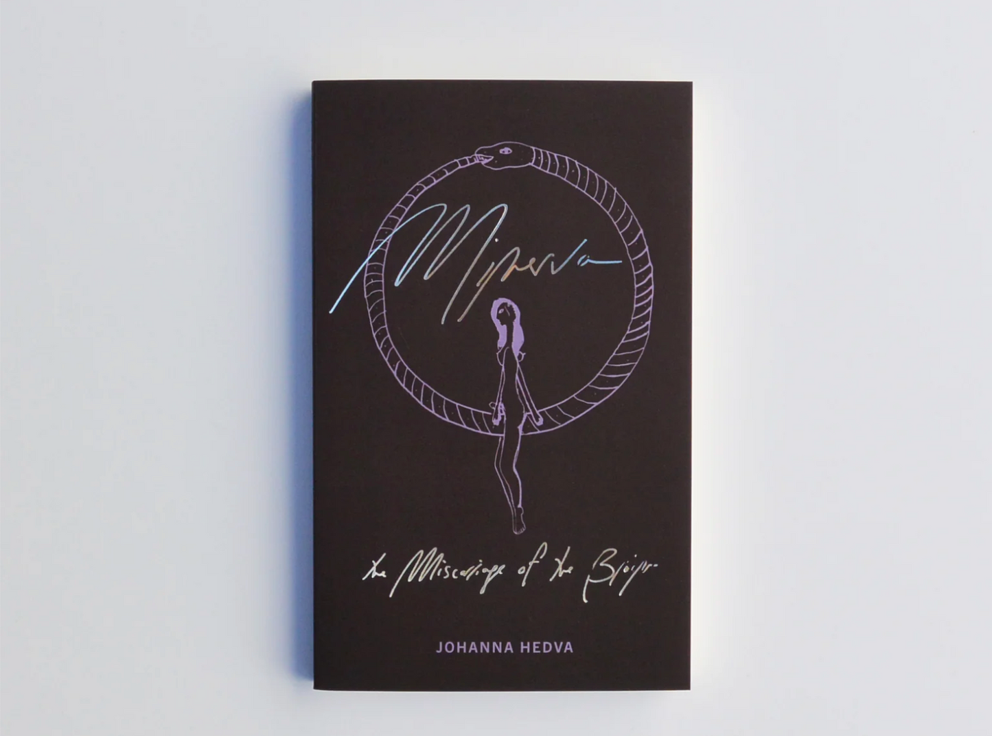 Sming sming books - Johanna Hedva: Minerva the Miscarriage of the Brain