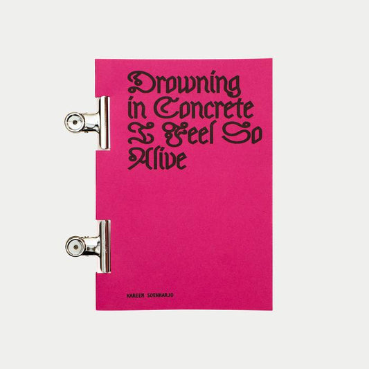 Archive / Drowning in Concrete I Feel So Alive by Kareem Soenharjo