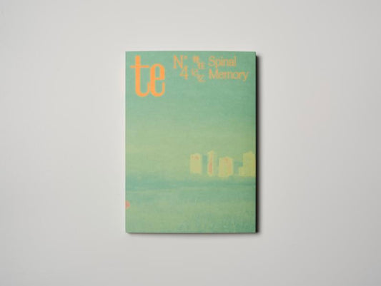 Te Magazine: Issue 4 Spinal Memory