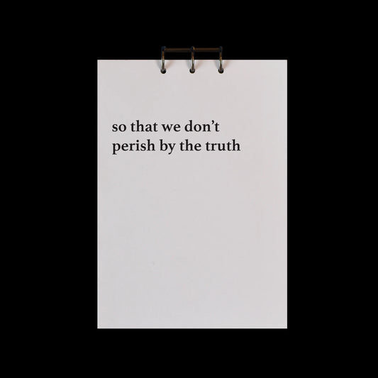 Archive - Moniker Press - Print - so that we don’t perish by the truth (Emily Neufeld)