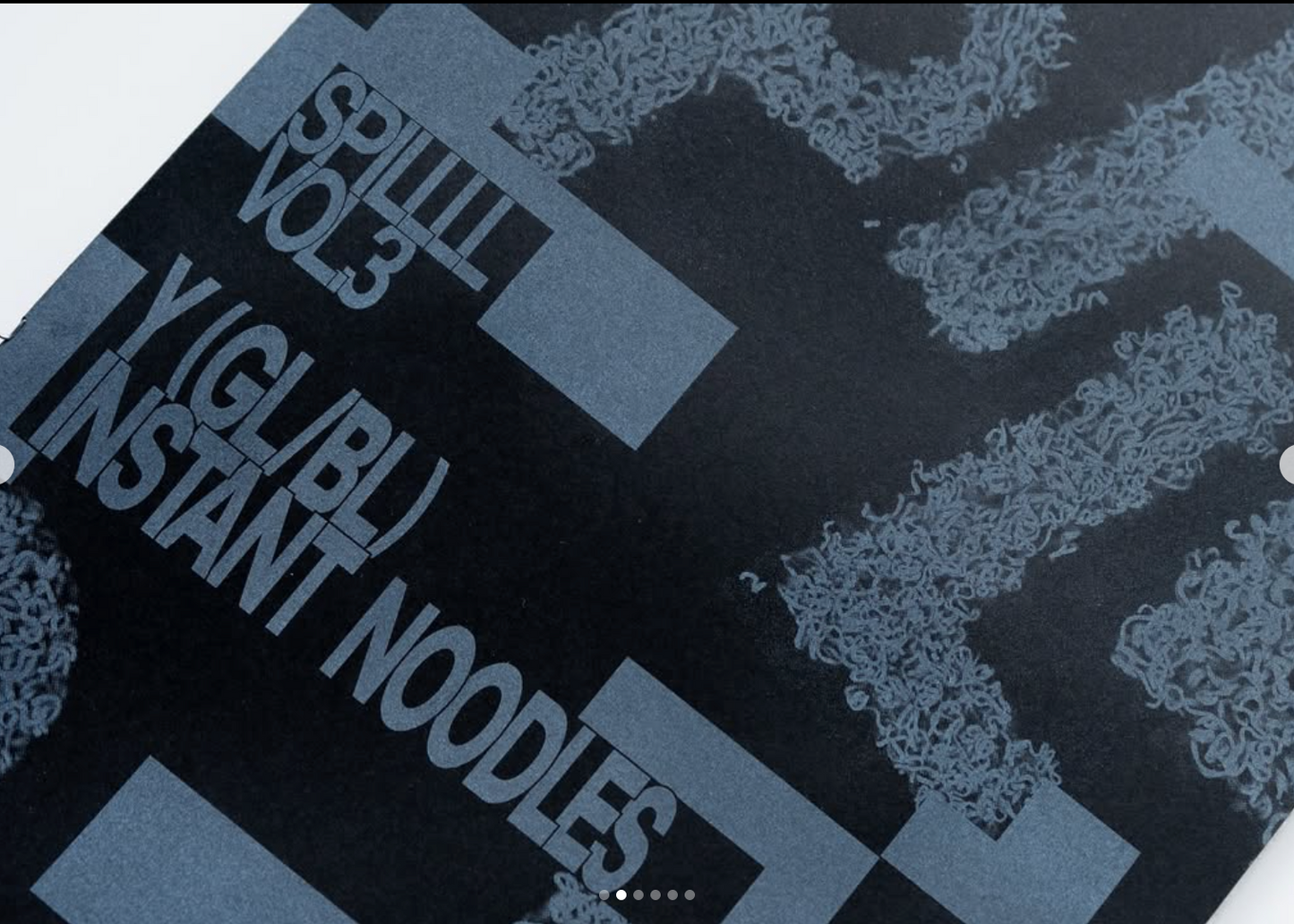 SPILLLL VOL. 3 Instant Noodle