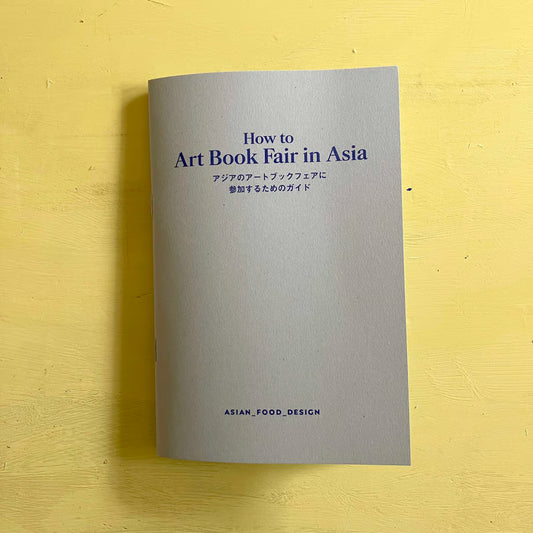 Asian food design - How to art book fair in Aisa