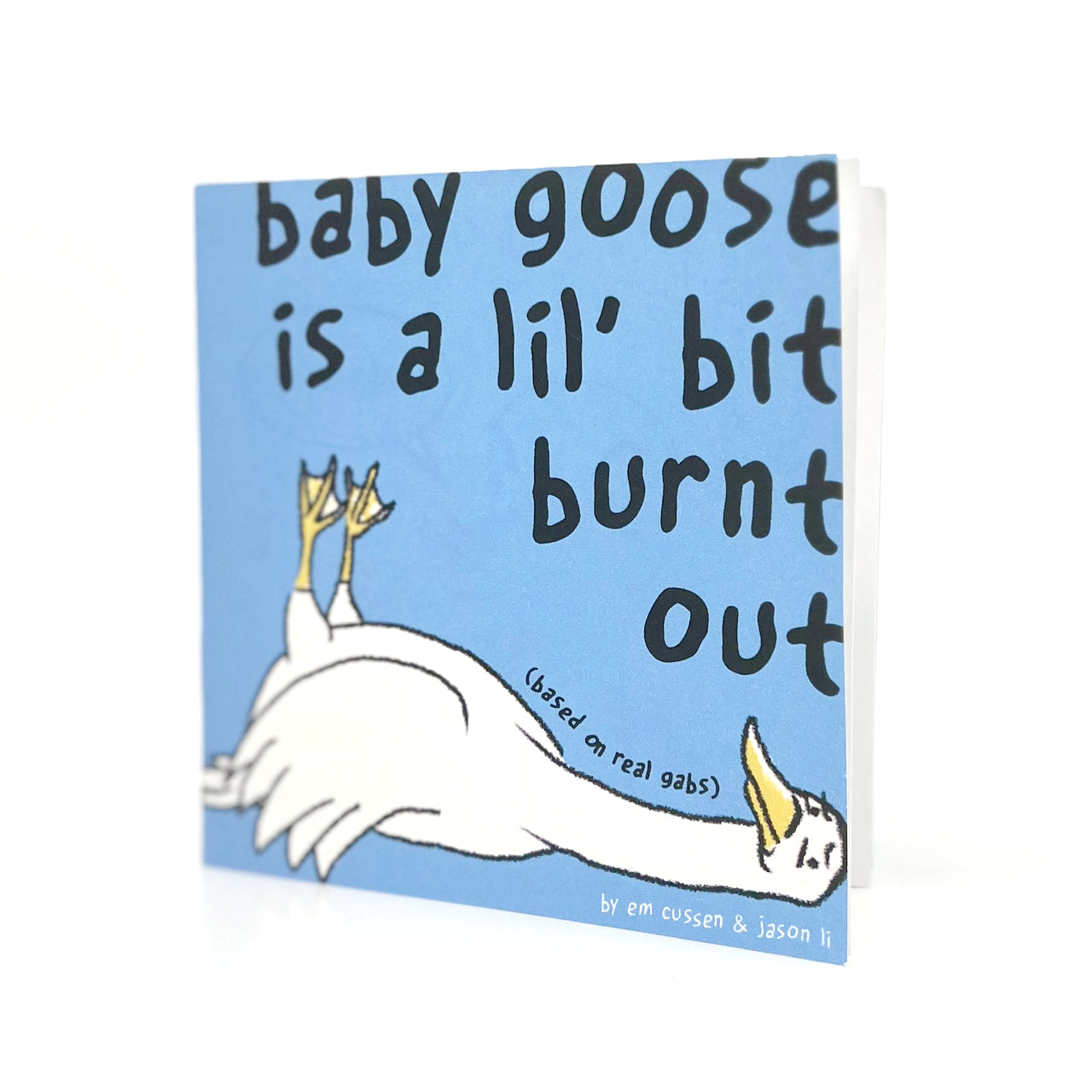 Jason Li & Em Cussen - baby goose is a lil’ bit burnt out